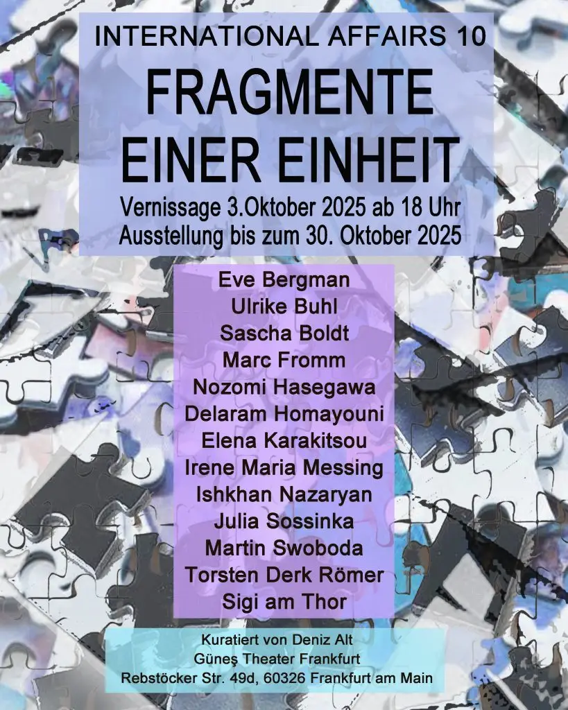 "International Affairs 10 - Fragmente einer Einheit" - Sascha Boldt