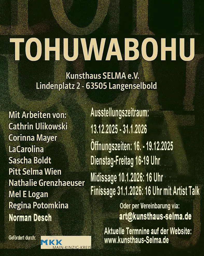 Sascha Boldt_Tohuwabohu_ Kunsthaus Selma_Langenselbold_
