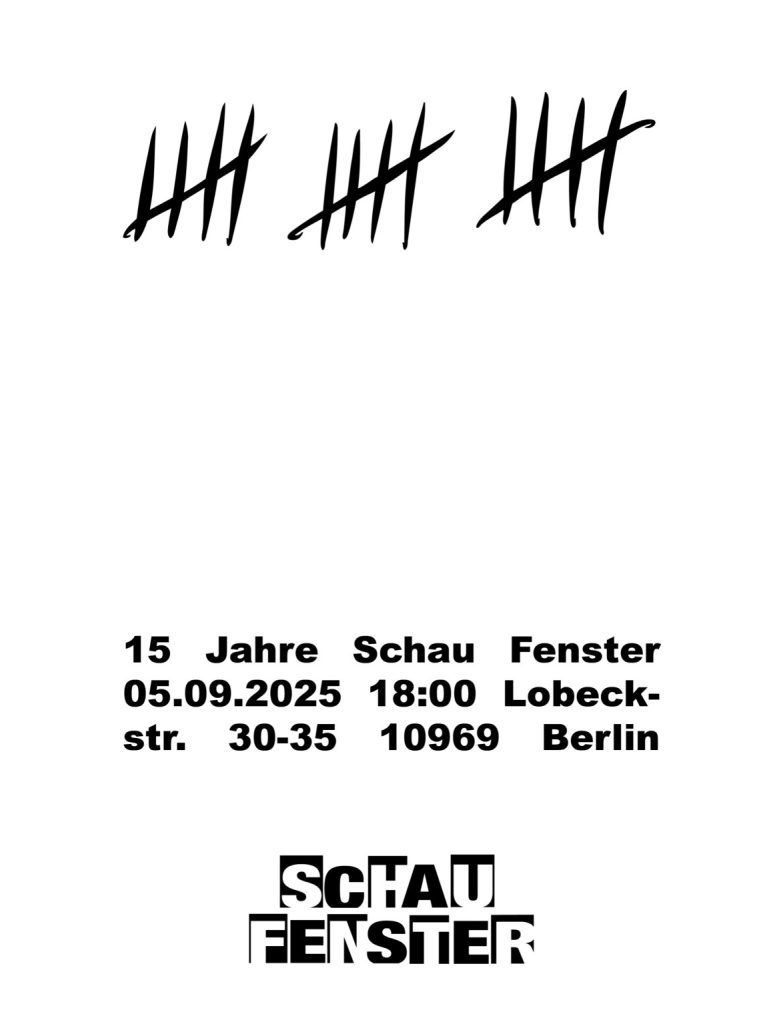 Sascha Boldt - 15 Jahre SCHAU FENSTER Berlin